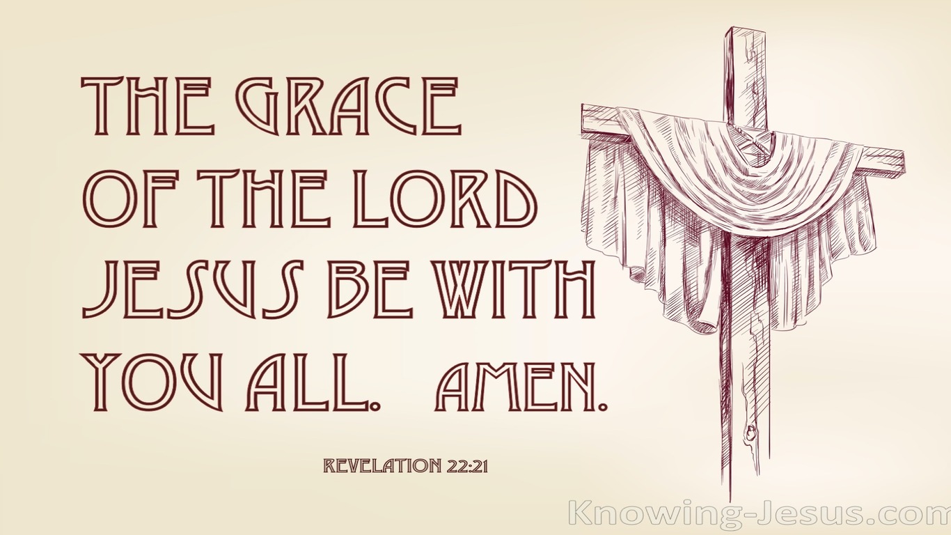 Revelation 22:21 The Grace Of The Lord Jesus (maroon)